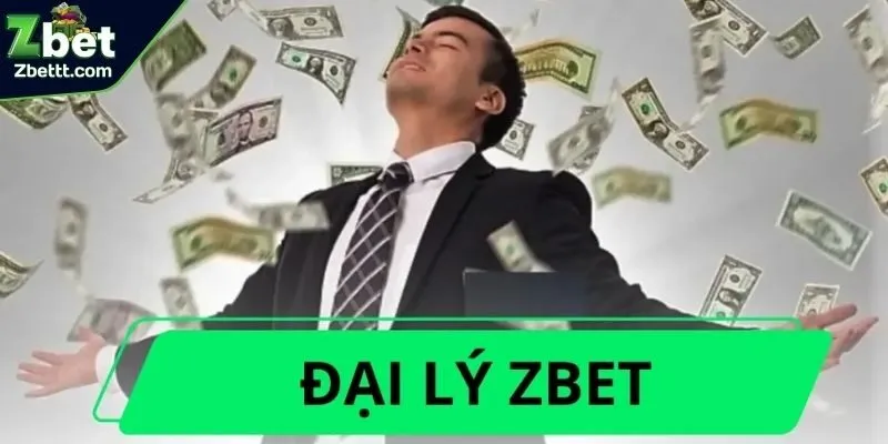Đôi điều về đại lý ZBET