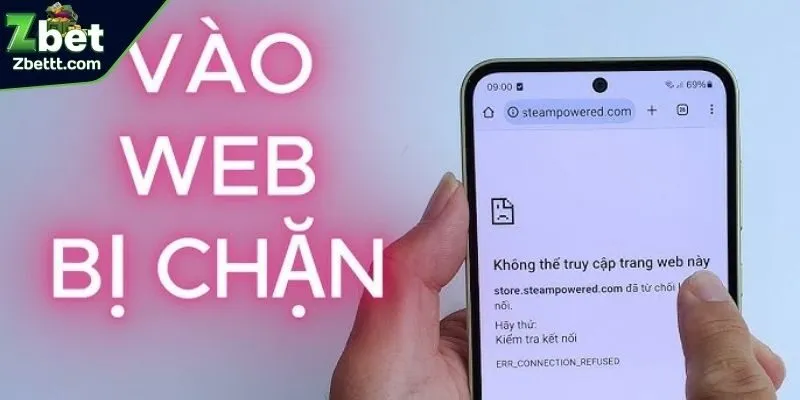 Cách truy cập ZBET khi bị chặn