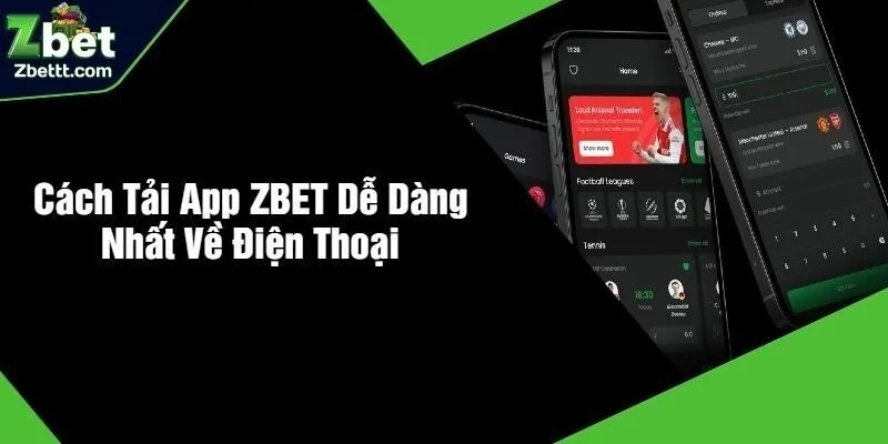 Cách tải app ZBET cơ bản