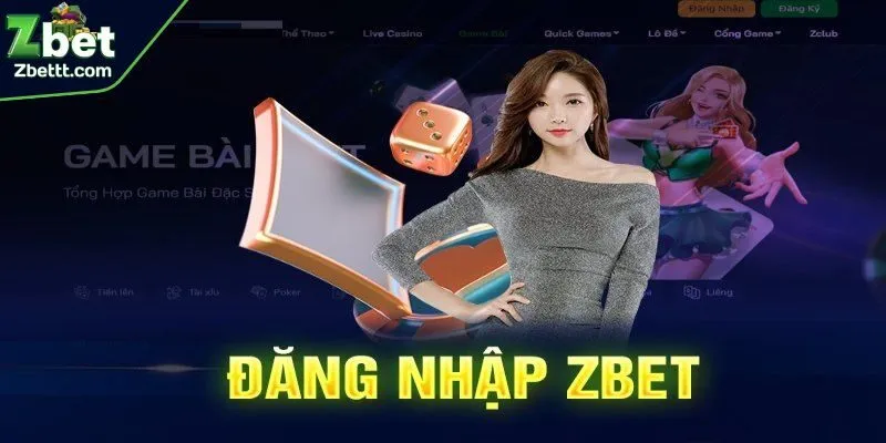 Đăng nhập ZBET để trải nghiệm kho game đặc sắc