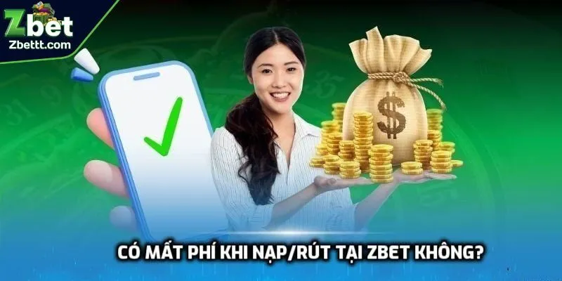 Phí giao dịch khi trải nghiệm tại ZBET